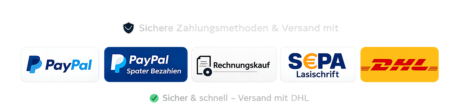 Zahlungsarten: PayPal, PayPal Später Bezahlen, Rechnung, SEPA – Versand mit DHL